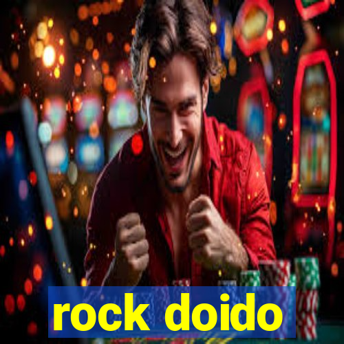 rock doido